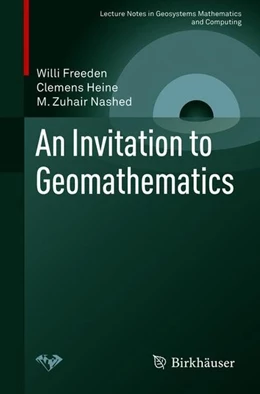 Abbildung von Freeden / Heine | An Invitation to Geomathematics | 1. Auflage | 2019 | beck-shop.de