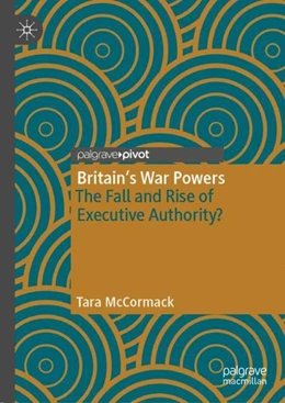 Abbildung von McCormack | Britain's War Powers | 1. Auflage | 2019 | beck-shop.de