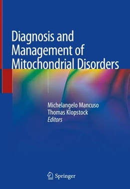 Abbildung von Mancuso / Klopstock | Diagnosis and Management of Mitochondrial Disorders | 1. Auflage | 2019 | beck-shop.de
