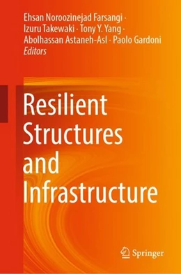 Abbildung von Noroozinejad Farsangi / Takewaki | Resilient Structures and Infrastructure | 1. Auflage | 2019 | beck-shop.de