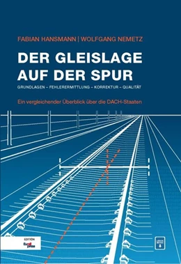 Abbildung von Hansmann / Nemetz | Der Gleislage auf der Spur | 1. Auflage | 2019 | beck-shop.de