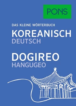 Abbildung von PONS Das kleine Wörterbuch Koreanisch | 1. Auflage | 2019 | beck-shop.de