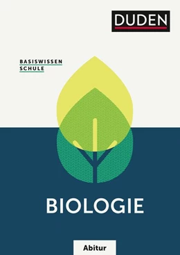Abbildung von Probst / Schuchardt | Basiswissen Schule - Biologie Abitur | 5. Auflage | 2020 | beck-shop.de