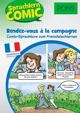 Abbildung von PONS Sprachlern-Comic Französisch Rendez-vous à la campagne | 1. Auflage | 2019 | beck-shop.de