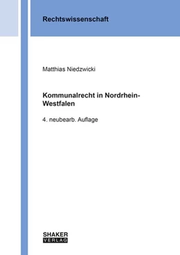 Abbildung von Niedzwicki | Kommunalrecht in Nordrhein-Westfalen | 4. Auflage | 2019 | beck-shop.de