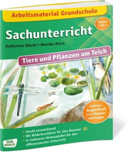 Abbildung von Stöckl-Bauer | Arbeitsmaterial Grundschule. Sachunterricht. Tiere und Pflanzen am Teich. | 1. Auflage | 2019 | beck-shop.de