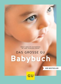 Abbildung von Gebauer-Sesterhenn / Praun | Das große GU Babybuch | 1. Auflage | 2019 | beck-shop.de