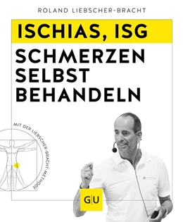Abbildung von Bracht / Liebscher-Bracht | Ischias & ISG-Schmerzen selbst behandeln | 1. Auflage | 2019 | beck-shop.de