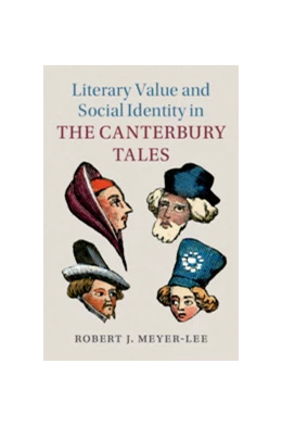 Abbildung von Meyer-Lee | Literary Value and Social Identity in the Canterbury Tales | 1. Auflage | 2019 | 108 | beck-shop.de