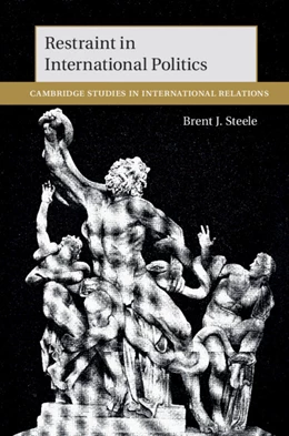 Abbildung von Steele | Restraint in International Politics | 1. Auflage | 2019 | 151 | beck-shop.de