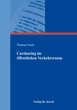 Abbildung von Fuchs | Carsharing im öffentlichen Verkehrsraum | 1. Auflage | 2019 | 434 | beck-shop.de