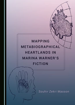 Abbildung von Zekri | Mapping Metabiographical Heartlands in Marina Warner’s Fiction | 1. Auflage | 2019 | beck-shop.de