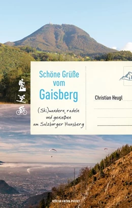 Abbildung von Heugl | Schöne Grüße vom Gaisberg | 1. Auflage | 2019 | beck-shop.de