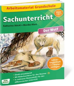Abbildung von Stöckl-Bauer | Arbeitsmaterial Grundschule. Sachunterricht. Der Wolf. | 1. Auflage | 2019 | beck-shop.de