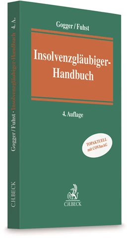 Abbildung von Gogger / Fuhst | Insolvenzgläubiger-Handbuch | 4. Auflage | 2020 | beck-shop.de