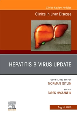 Abbildung von Hassanein | Hepatitis B Virus, An Issue of Clinics in Liver Disease | 1. Auflage | 2019 | beck-shop.de