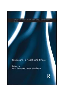 Abbildung von Davis / Manderson | Disclosure in Health and Illness | 1. Auflage | 2019 | beck-shop.de