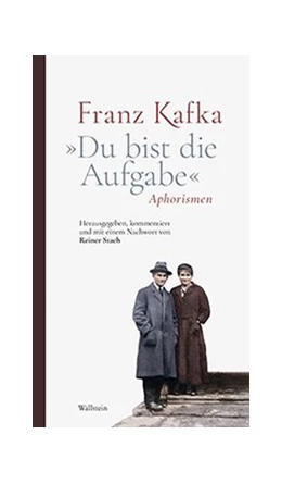 Abbildung von Kafka / Stach | »Du bist die Aufgabe« | 1. Auflage | 2019 | beck-shop.de