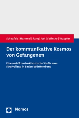 Abbildung von Scheufele / Hummel | Der kommunikative Kosmos von Gefangenen | 1. Auflage | 2019 | beck-shop.de