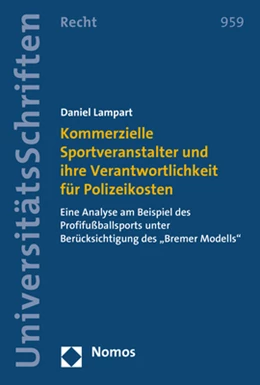 Abbildung von Lampart | Kommerzielle Sportveranstalter und ihre Verantwortlichkeit für Polizeikosten | 1. Auflage | 2019 | 959 | beck-shop.de