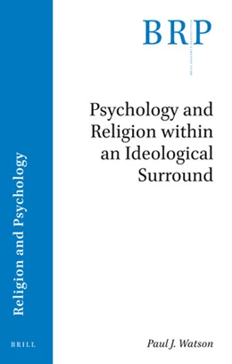 Abbildung von Watson | Psychology and Religion within an Ideological Surround | 1. Auflage | 2019 | beck-shop.de
