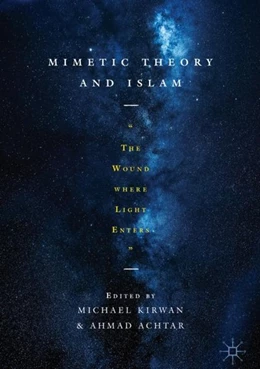Abbildung von Kirwan / Achtar | Mimetic Theory and Islam | 1. Auflage | 2019 | beck-shop.de