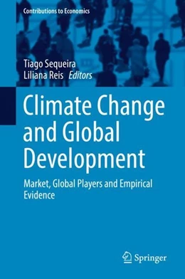 Abbildung von Sequeira / Reis | Climate Change and Global Development | 1. Auflage | 2019 | beck-shop.de