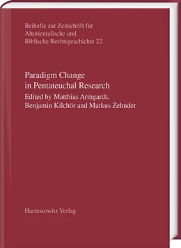 Abbildung von Armgardt / Kilchör | Paradigm Change in Pentateuchal Research | 1. Auflage | 2019 | beck-shop.de