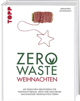 Abbildung von Achenbach | Zero Waste Weihnachten | 1. Auflage | 2019 | beck-shop.de