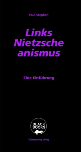 Abbildung von Stephan | Links-Nietzscheanismus | 1. Auflage | 2020 | beck-shop.de