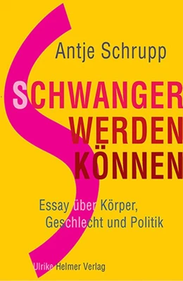 Abbildung von Schrupp | Schwangerwerdenkönnen | 1. Auflage | 2019 | beck-shop.de