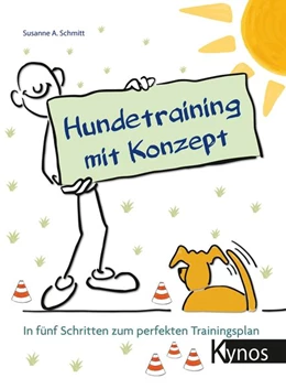 Abbildung von Schmitt | Hundetraining mit Konzept | 1. Auflage | 2019 | beck-shop.de