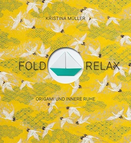 Abbildung von Müller | Fold & Relax | 1. Auflage | 2019 | beck-shop.de