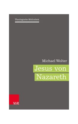 Abbildung von Wolter | Jesus von Nazaret | 1. Auflage | 2019 | beck-shop.de