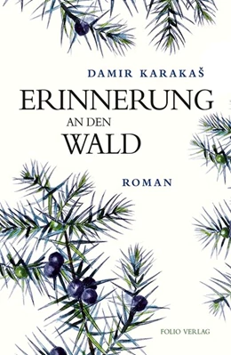 Abbildung von Karakas | Erinnerung an den Wald | 1. Auflage | 2019 | beck-shop.de