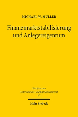 Abbildung von Müller | Finanzmarktstabilisierung und Anlegereigentum | 1. Auflage | 2019 | beck-shop.de