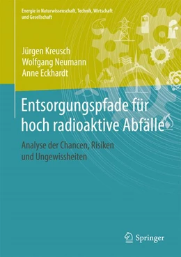 Abbildung von Kreusch / Neumann | Entsorgungspfade für hoch radioaktive Abfälle | 1. Auflage | 2019 | beck-shop.de