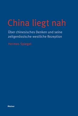 Abbildung von Spiegel | China liegt nah | 1. Auflage | 2020 | beck-shop.de