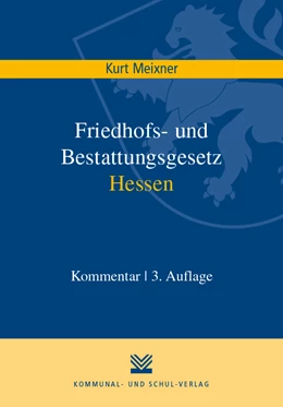 Abbildung von Meixner | Friedhofs- und Bestattungsgesetz Hessen | 3. Auflage | 2019 | beck-shop.de