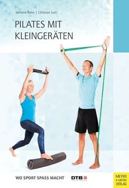 Abbildung von Rahn / Lutz | Pilates mit Kleingeräten | 1. Auflage | 2019 | beck-shop.de