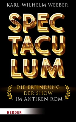 Abbildung von Weeber | Spectaculum | 1. Auflage | 2019 | beck-shop.de