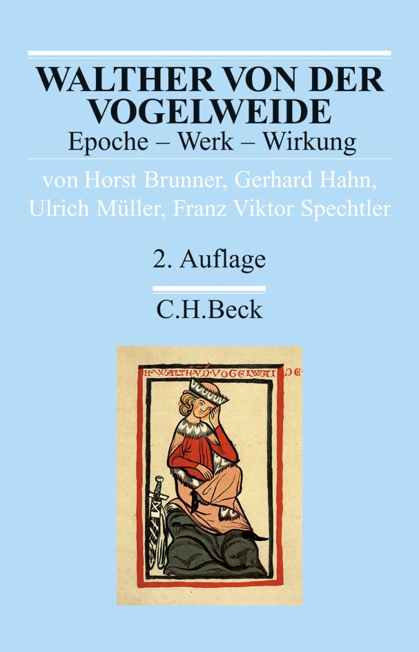 Cover: Brunner, Horst / Hahn, Gerhard / Müller, Ulrich / Spechtler, Franz Viktor, Walther von der Vogelweide