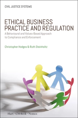 Abbildung von Hodges / Steinholtz | Ethical Business Practice and Regulation | 1. Auflage | 2019 | beck-shop.de