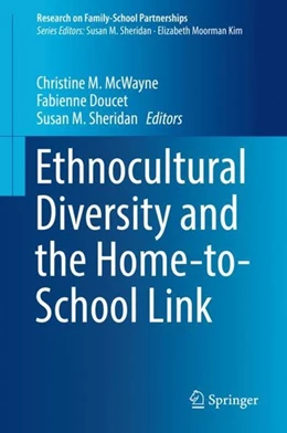 Abbildung von McWayne / Doucet | Ethnocultural Diversity and the Home-to-School Link | 1. Auflage | 2019 | beck-shop.de