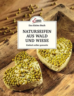 Abbildung von Nedoma | Das kleine Buch: Naturseifen aus Wald und Wiese | 1. Auflage | 2021 | beck-shop.de