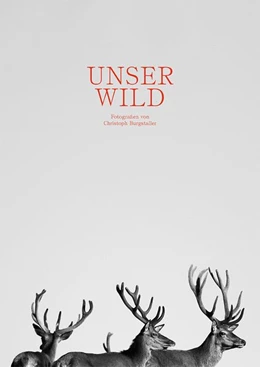 Abbildung von Unser Wild | 1. Auflage | 2019 | beck-shop.de