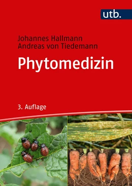 Abbildung von Hallmann / Quadt-Hallmann | Phytomedizin | 3. Auflage | 2019 | beck-shop.de