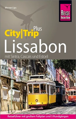 Abbildung von Lips | Reise Know-How Reiseführer Lissabon (CityTrip PLUS) | 6. Auflage | 2019 | beck-shop.de