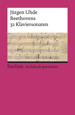 Abbildung von Uhde | Beethovens 32 Klaviersonaten | 1. Auflage | 2019 | beck-shop.de