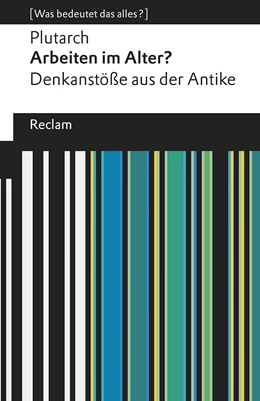 Abbildung von Plutarch / Giebel | Arbeiten im Alter? | 1. Auflage | 2019 | beck-shop.de